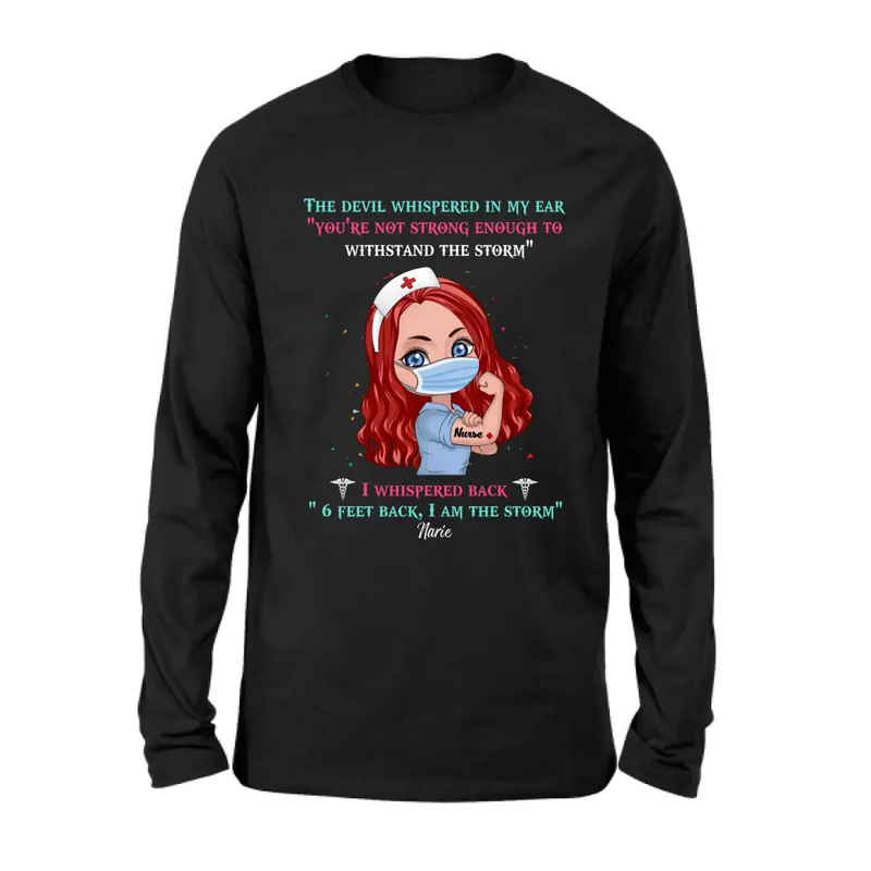 Custom Personalized Nurse Shirt - Gift Idea For Nurse - I Am The Storm