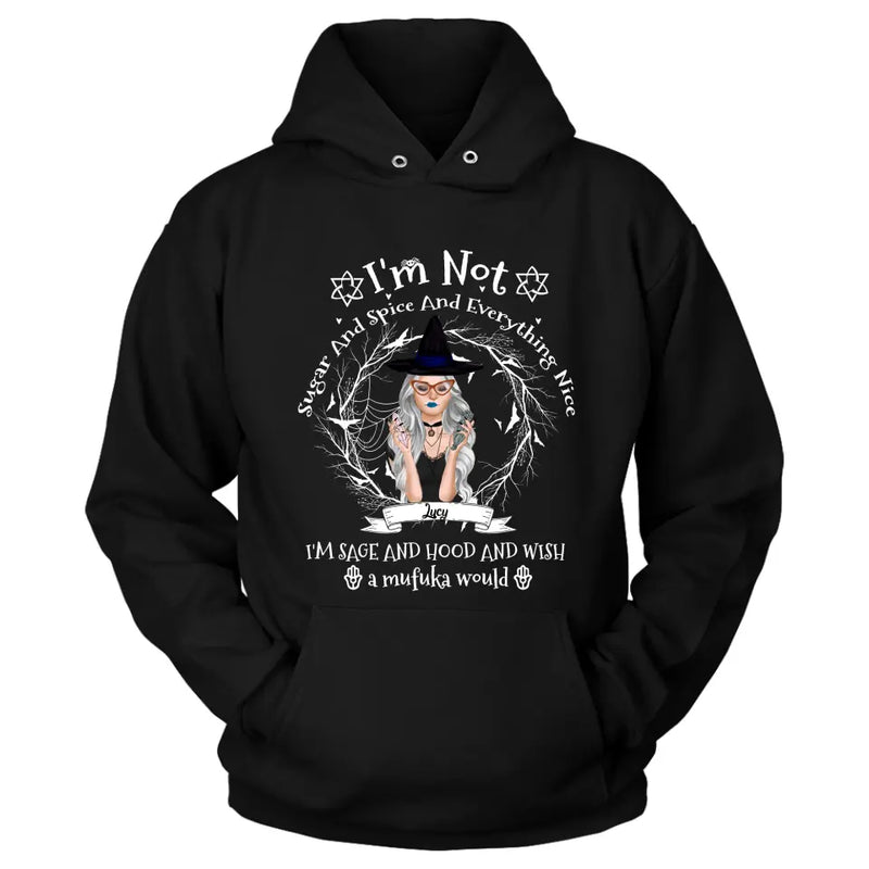 Personalized Witch Black T-shirt - Best Halloween Gift Idea - I'm Not Sugar And Spice - DFESX1