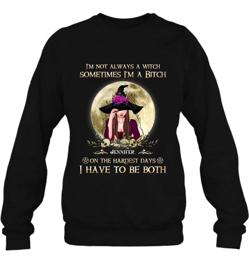 Custom Personalized Witch Shirt - Halloween Gift Idea For Friends - I'm Not Always A Witch