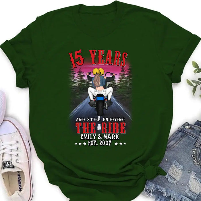 Custom Personalized Riding Couple T-shirt/Hoodie - Gift Idea For Bike Lovers/Couple - 15 Years And Still Enjoying The Ride