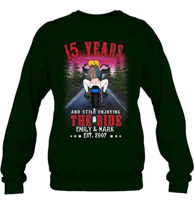 Custom Personalized Riding Couple T-shirt/Hoodie - Gift Idea For Bike Lovers/Couple - 15 Years And Still Enjoying The Ride