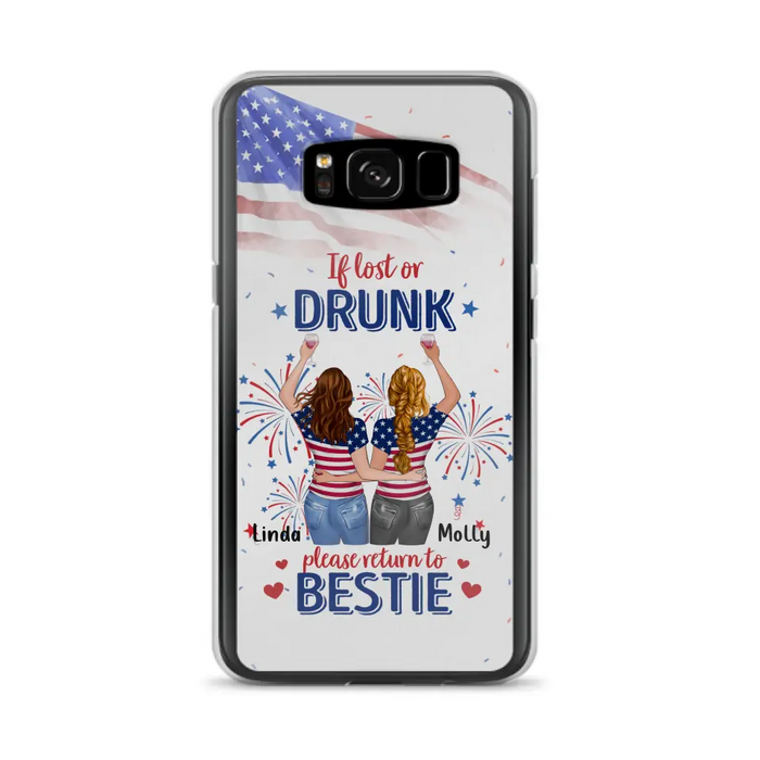 Custom Personalized Friend's 4th Of July iPhone/Samsung Case - Gift Idea For Friends/ Besties/ Sister On Independence Day - Up to 4 Girls - If Lost Or Drunk Please Return To Bestie