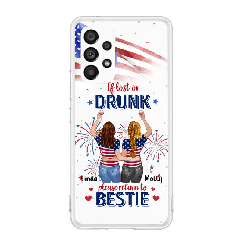Personalized Friend's 4th Of July iPhone/Samsung Case - Gift Idea For Friends/Besties/Sister On Independence Day - Up to 4 Girls - If Lost Or Drunk Please Return To Bestie