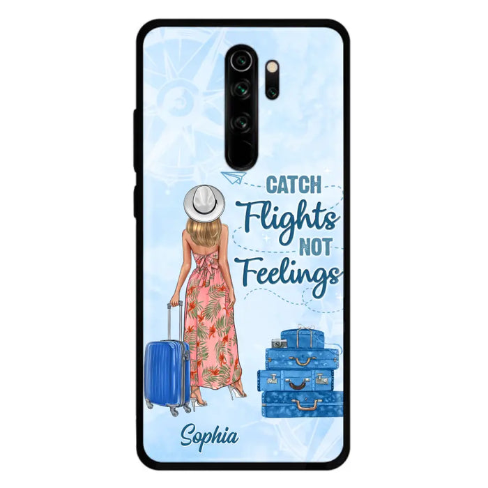 Custom Personalized Traveling Girl Phone Case - Gift Idea For Traveling Lovers - Catch Flights Not Feelings - Cases For Oppo/Xiaomi/Huawei