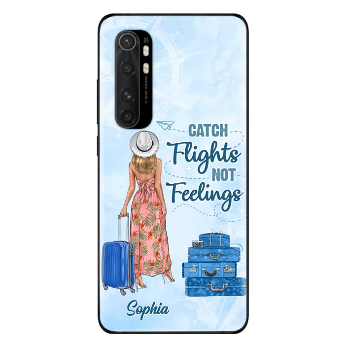 Custom Personalized Traveling Girl Phone Case - Gift Idea For Traveling Lovers - Catch Flights Not Feelings - Cases For Oppo/Xiaomi/Huawei