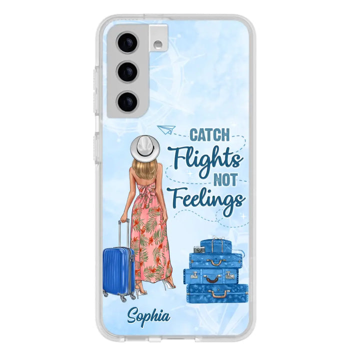 Custom Personalized Traveling Girl Phone Case - Gift Idea For Traveling Lovers - Catch Flights Not Feelings - Cases For iPhone/Samsung