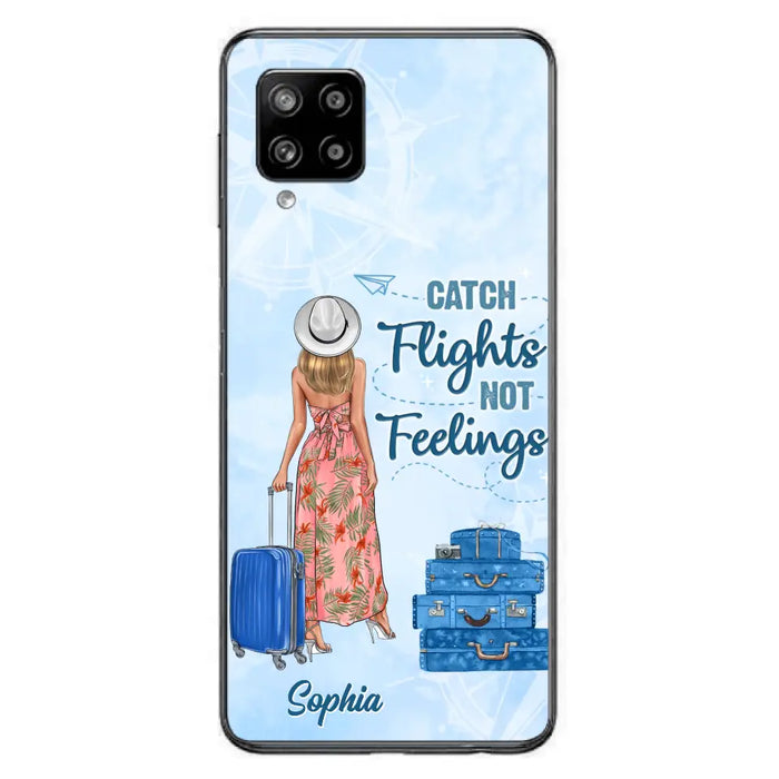 Custom Personalized Traveling Girl Phone Case - Gift Idea For Traveling Lovers - Catch Flights Not Feelings - Cases For iPhone/Samsung