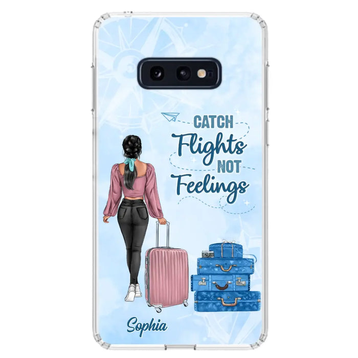 Custom Personalized Traveling Girl Phone Case - Gift Idea For Traveling Lovers/Girl - Catch Flights Not Feelings - Cases For iPhone/Samsung