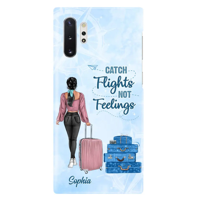 Custom Personalized Traveling Girl Phone Case - Gift Idea For Traveling Lovers/Girl - Catch Flights Not Feelings - Cases For iPhone/Samsung