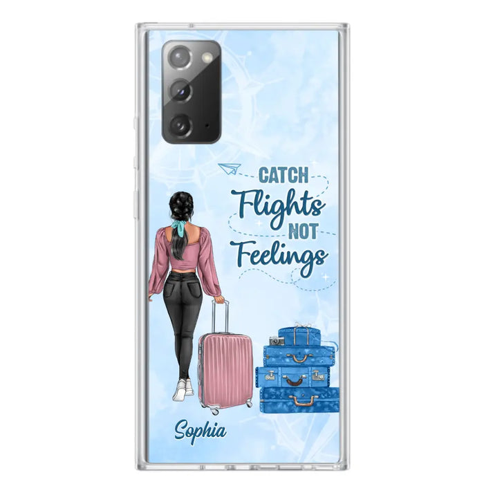 Custom Personalized Traveling Girl Phone Case - Gift Idea For Traveling Lovers/Girl - Catch Flights Not Feelings - Cases For iPhone/Samsung