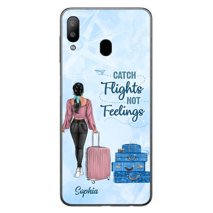 Custom Personalized Traveling Girl Phone Case - Gift Idea For Traveling Lovers/Girl - Catch Flights Not Feelings - Cases For iPhone/Samsung