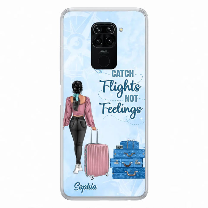 Custom Personalized Traveling Girl Phone Case - Gift Idea For Traveling Lovers/Girl - Catch Flights Not Feelings - Cases For Oppo/Xiaomi/Huawei