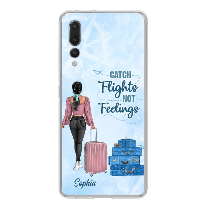 Custom Personalized Traveling Girl Phone Case - Gift Idea For Traveling Lovers/Girl - Catch Flights Not Feelings - Cases For Oppo/Xiaomi/Huawei