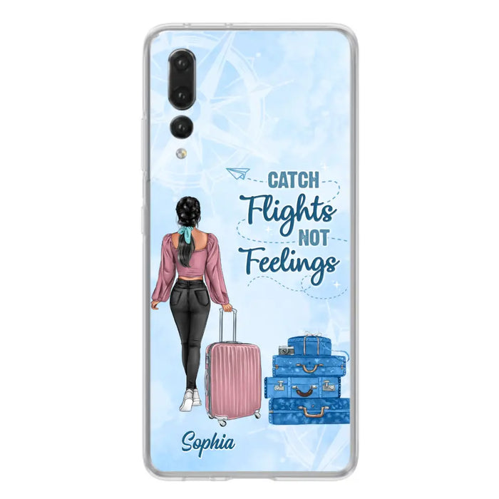 Custom Personalized Traveling Girl Phone Case - Gift Idea For Traveling Lovers/Girl - Catch Flights Not Feelings - Cases For Oppo/Xiaomi/Huawei