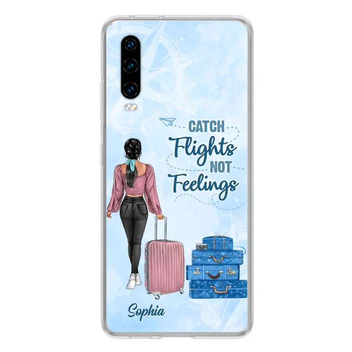 Custom Personalized Traveling Girl Phone Case - Gift Idea For Traveling Lovers/Girl - Catch Flights Not Feelings - Cases For Oppo/Xiaomi/Huawei