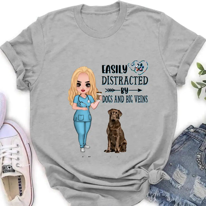 Personalized Nurse Dog Mom Shirt/ Pullover Hoodie - Up to 5 Dogs - Gift Idea For Dog Lovers - Easily Distracted By Dogs And Big Veins