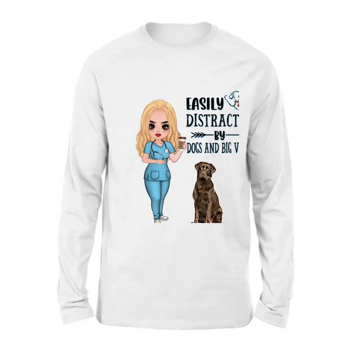 Personalized Nurse Dog Mom Shirt/ Pullover Hoodie - Up to 5 Dogs - Gift Idea For Dog Lovers - Easily Distracted By Dogs And Big Veins