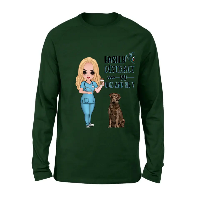 Personalized Nurse Dog Mom Shirt/ Pullover Hoodie - Up to 5 Dogs - Gift Idea For Dog Lovers - Easily Distracted By Dogs And Big Veins