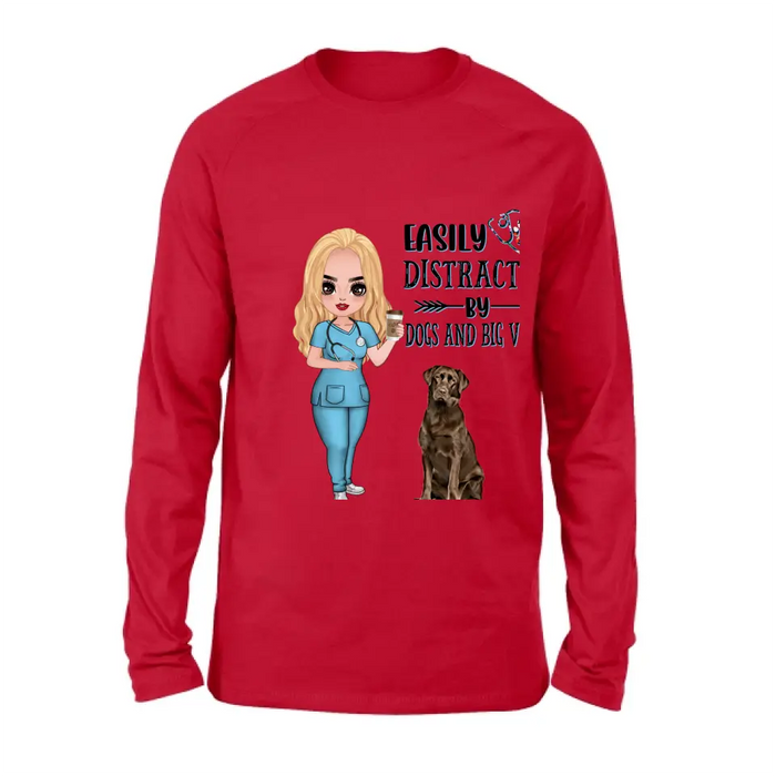 Personalized Nurse Dog Mom Shirt/ Pullover Hoodie - Up to 5 Dogs - Gift Idea For Dog Lovers - Easily Distracted By Dogs And Big Veins