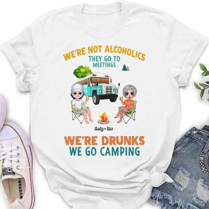 Custom Personalized Camping Shirt/Hoodie - Upto 6 People - Gifts Idea for Friends/Camping Lovers - We're Not Alcoholics