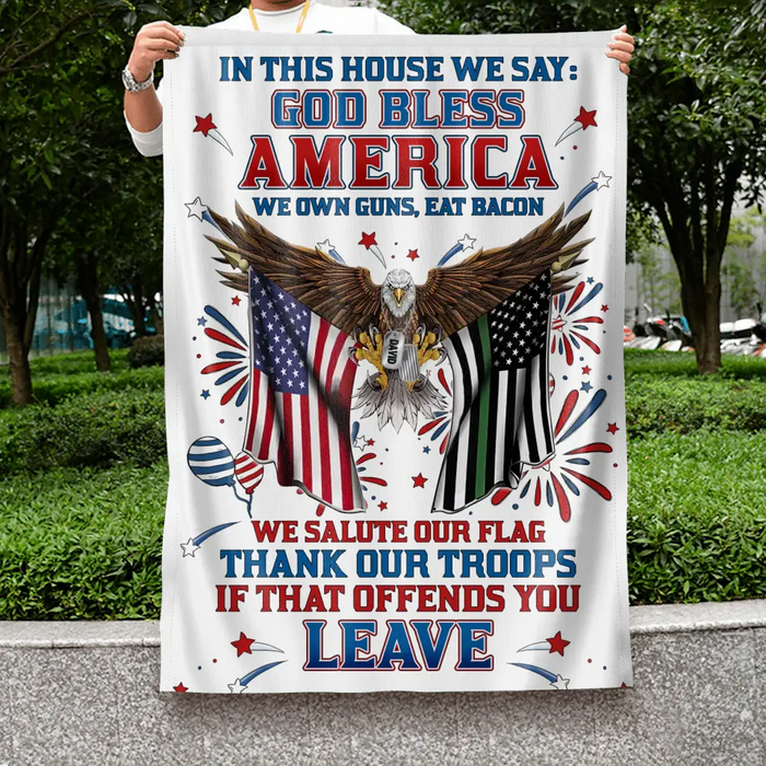 Custom Personalized  Independence Day Flag - Gift Idea For Independence Day/Veteran - In This House We Say God Bless America