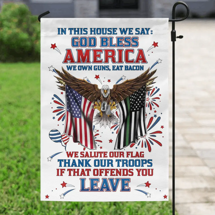 Custom Personalized  Independence Day Flag - Gift Idea For Independence Day/Veteran - In This House We Say God Bless America