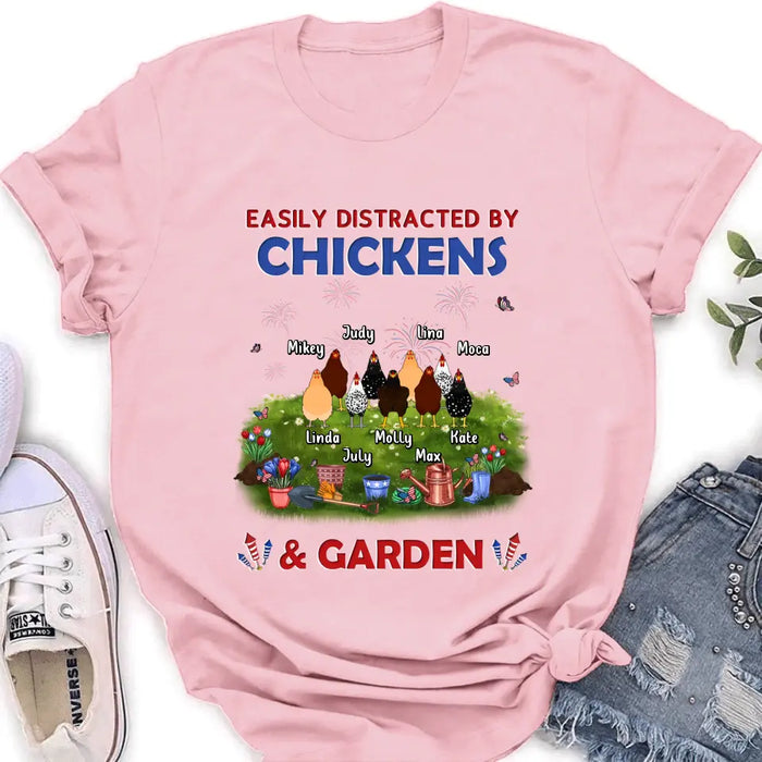 Personalized Chickens Shirt/Hoodie - Up to 9 Chickens - Gift Idea For  Independence Day/Chicken Lovers - Easily Distracted By Chickens & Garden