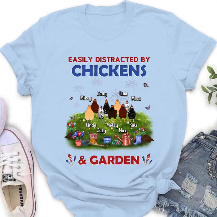 Personalized Chickens Shirt/Hoodie - Up to 9 Chickens - Gift Idea For  Independence Day/Chicken Lovers - Easily Distracted By Chickens & Garden