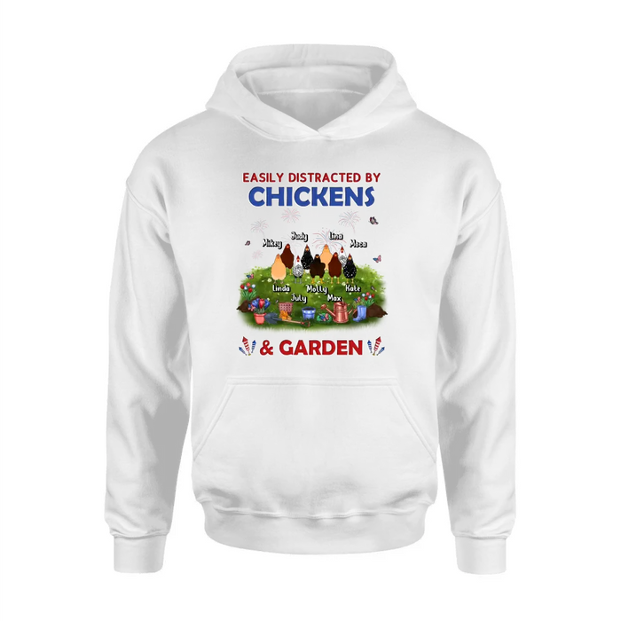 Personalized Chickens Shirt/Hoodie - Up to 9 Chickens - Gift Idea For  Independence Day/Chicken Lovers - Easily Distracted By Chickens & Garden