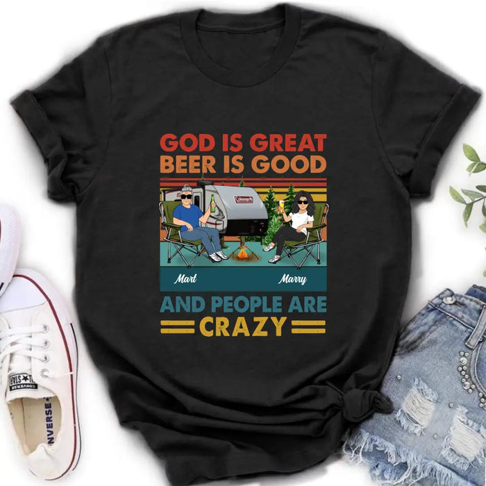 Custom Personalized Camping Shirt/Hoodie - Gift Idea For Camping Lover - God Is Great Beer Is Good And People Are Crazy