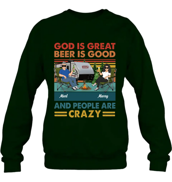 Custom Personalized Camping Shirt/Hoodie - Gift Idea For Camping Lover - God Is Great Beer Is Good And People Are Crazy