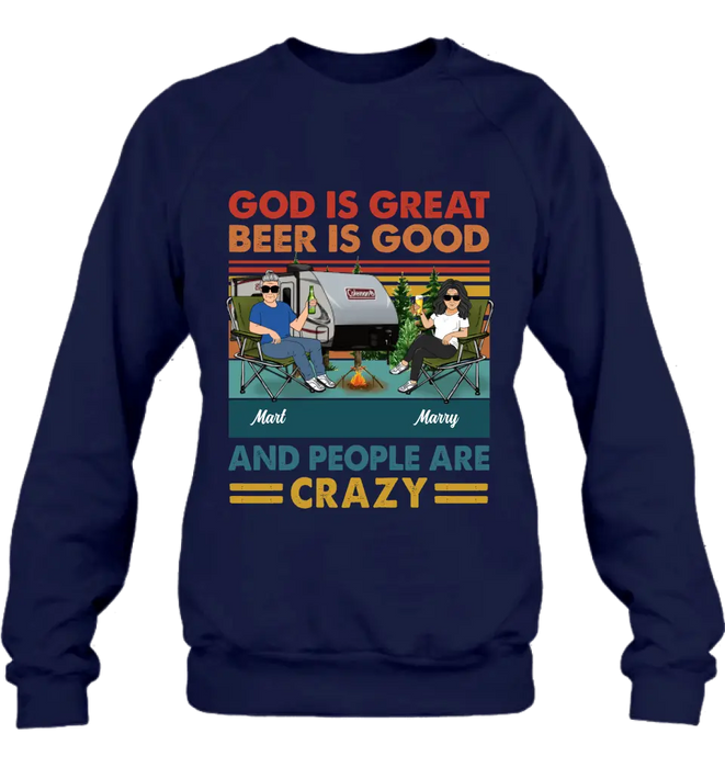 Custom Personalized Camping Shirt/Hoodie - Gift Idea For Camping Lover - God Is Great Beer Is Good And People Are Crazy