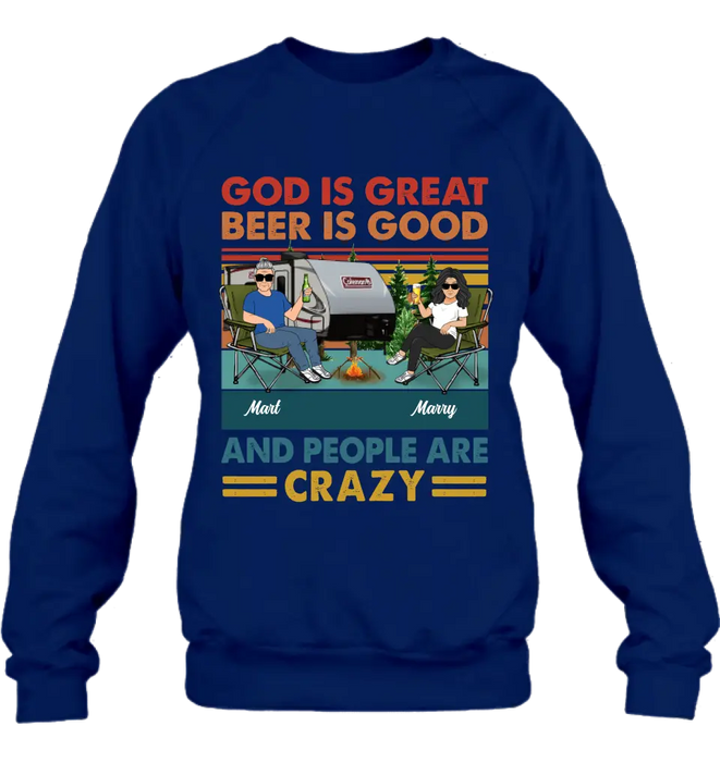 Custom Personalized Camping Shirt/Hoodie - Gift Idea For Camping Lover - God Is Great Beer Is Good And People Are Crazy