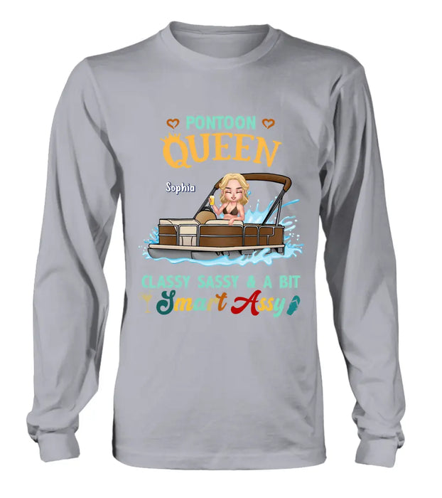 Custom Personalized Pontoon Queen Shirt/Hoodie - Best Gift Idea For Pontoon Lovers - Pontoon Queen Classy Sassy & A Bit Smart Assy