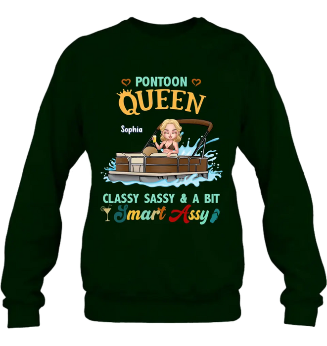 Custom Personalized Pontoon Queen Shirt/Hoodie - Best Gift Idea For Pontoon Lovers - Pontoon Queen Classy Sassy & A Bit Smart Assy