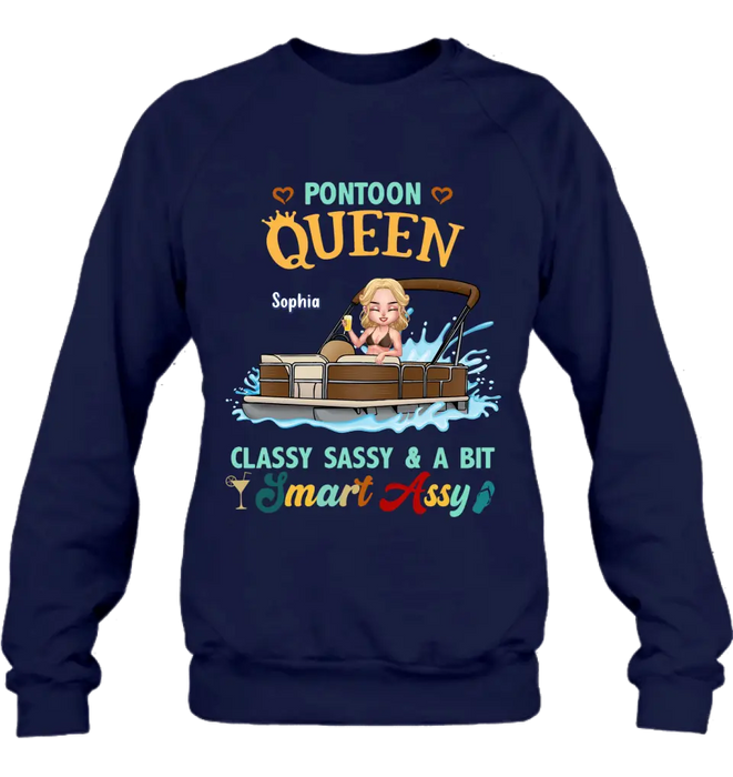 Custom Personalized Pontoon Queen Shirt/Hoodie - Best Gift Idea For Pontoon Lovers - Pontoon Queen Classy Sassy & A Bit Smart Assy