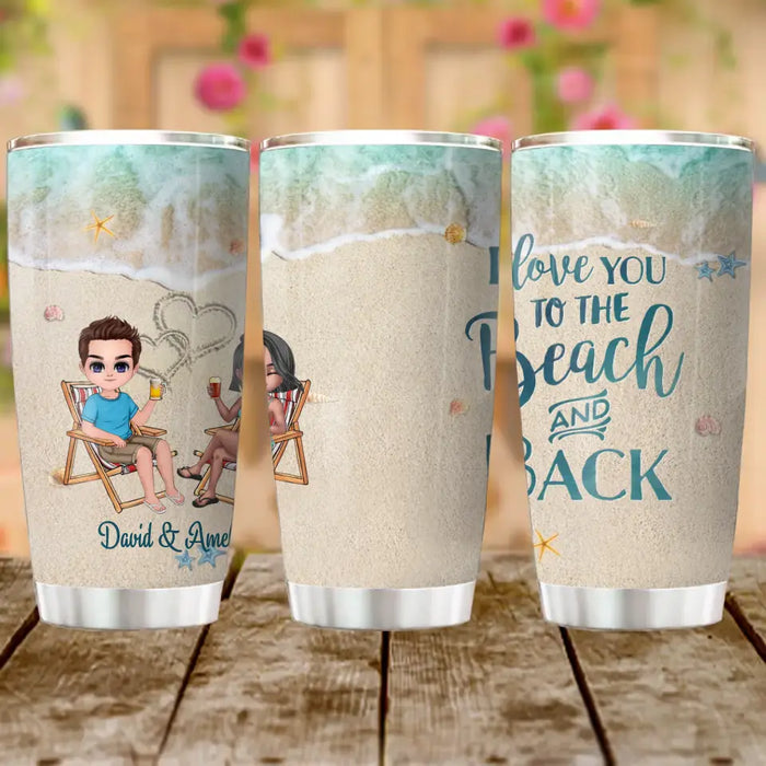 Custom Personalized Beach Couple Tumbler - Gift For Beach Lovers/Couple - I Love You To The Beach & Back