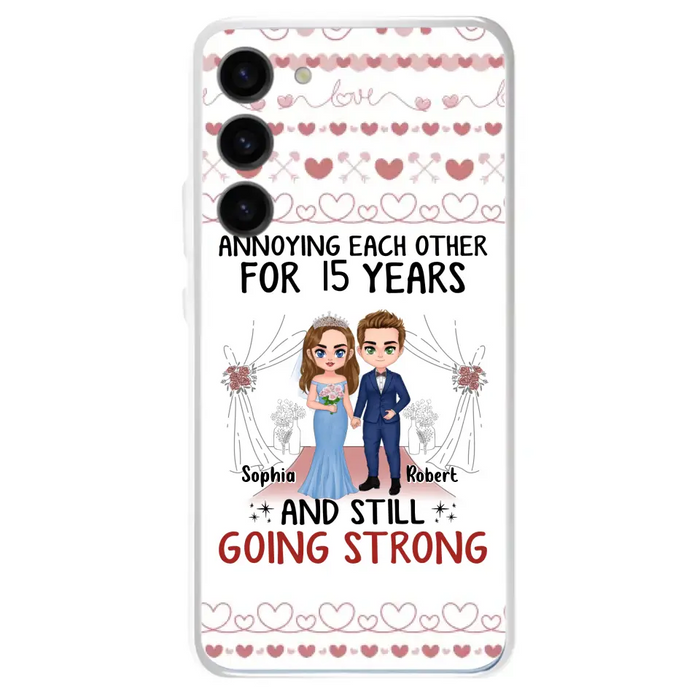 Custom Personalized Chibi Couple Phone Case - Best Gift Idea For Couple/Husband/Father's Day - Annoying Each Other For 15 Years And Still Going Strong - Case For iPhone/Samsung