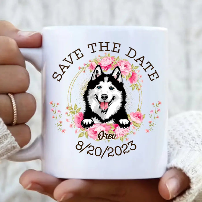 Personalized Pet Wedding Coffee Mug - Gift Idea For Pet Lovers/ Wedding/ Anniversary - Save The Date