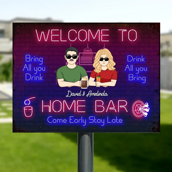 Custom Personalized Couple Home Bar Metal Sign - Gift Idea for Couple - Welcome To Home Bar Come Early Stay Late