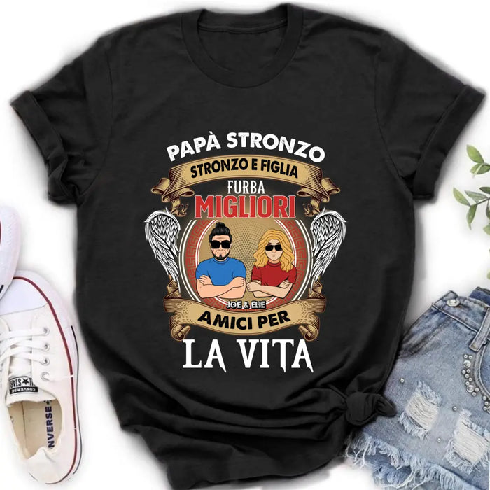 T-Shirt Personalizzata Per Papà E Figlia/Manica Lunga/Felpa/Felpa Con Cappuccio - Idea Regalo Per La Festa Del Papà - Stronzo Papà E Figlia Intelligente Migliori Amici Per La Vita - Italian Version