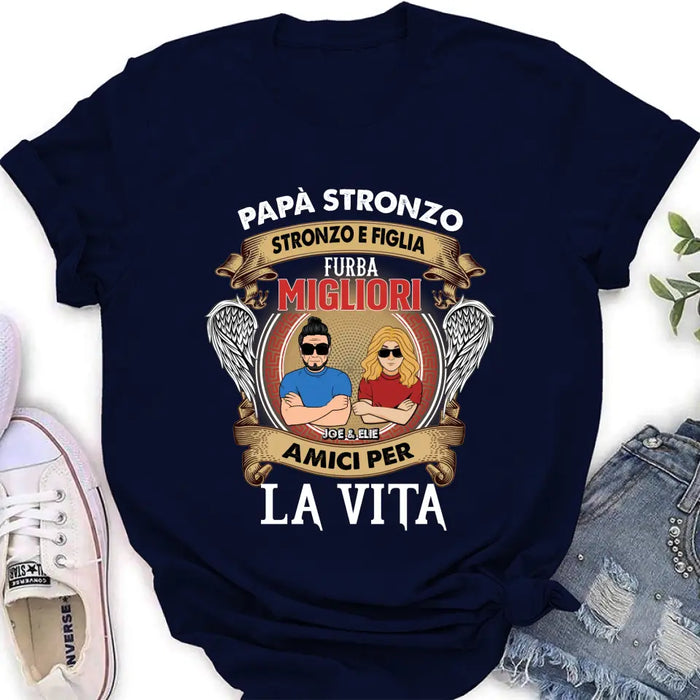 T-Shirt Personalizzata Per Papà E Figlia/Manica Lunga/Felpa/Felpa Con Cappuccio - Idea Regalo Per La Festa Del Papà - Stronzo Papà E Figlia Intelligente Migliori Amici Per La Vita - Italian Version