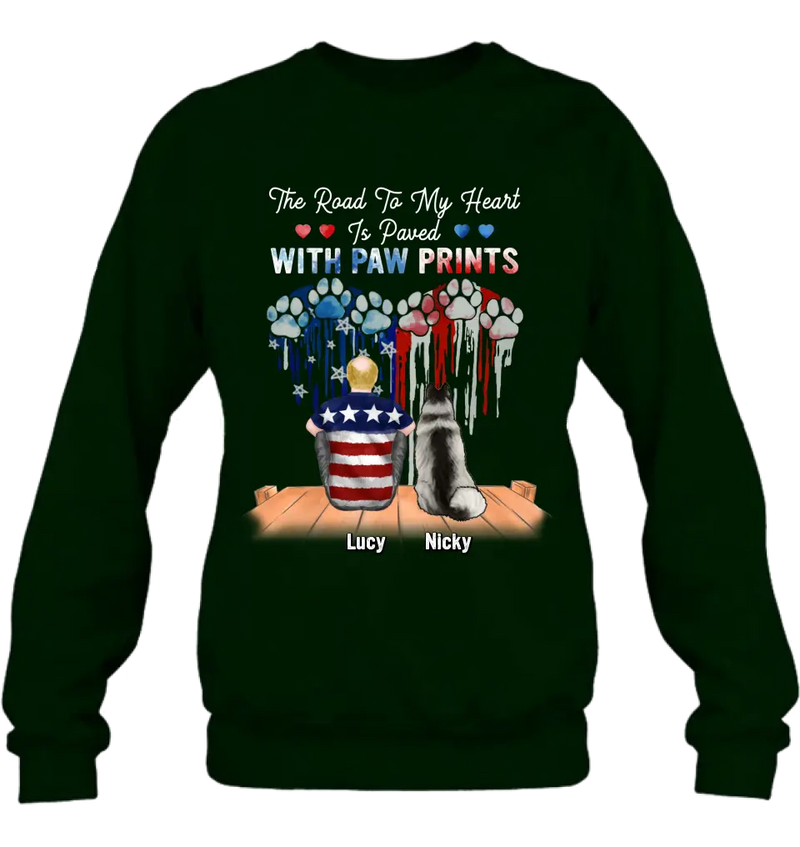 Personalized Dog Mom/Dad Shirt/Hoodie - Gift For Dog Mom/Dad/Dog Lovers/Independence Day - The Road To My Heart Is Paved With Paw Prints