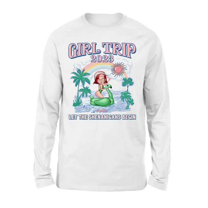 Personalized Girl Trip Shirt/ Hoodie - Gift Idea For Friends/ Besties - Up to 5 Girls - Girl Trip 2023 Let The Shenanigans Begin