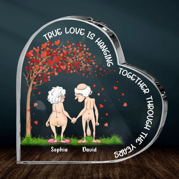 Personalized Crystal Heart - True Love Is Hanging Together Through The Years - Gift Idea To Husband/ Wife/ Birthday/ Anniversary