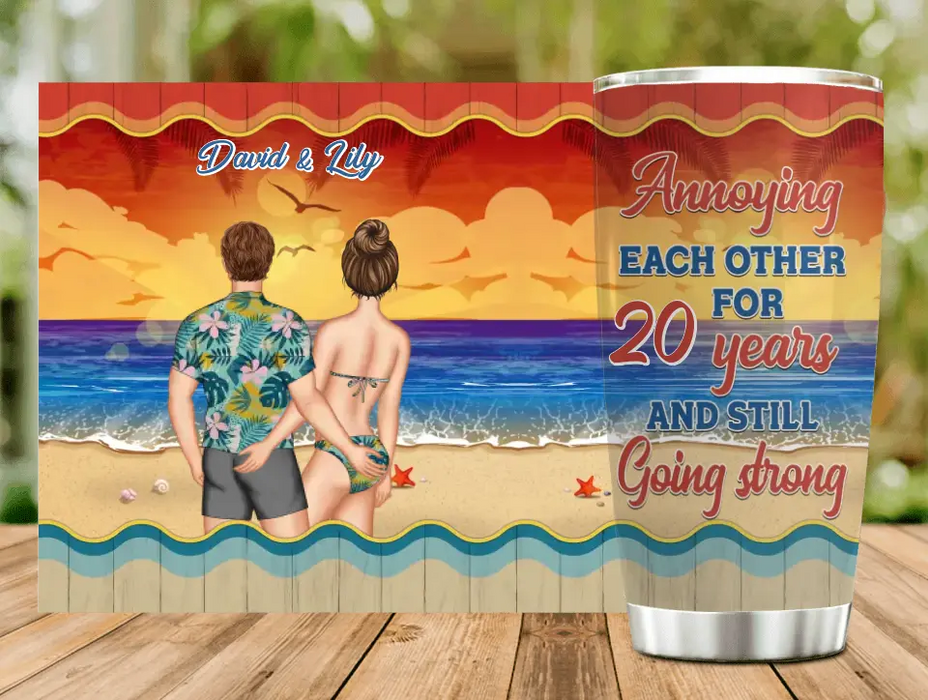 Custom Personalized Couple On Beach Tumbler - Gift Idea For Beach Lover/Couple - Annoying Each Other For 20 Years And Still Going Strong