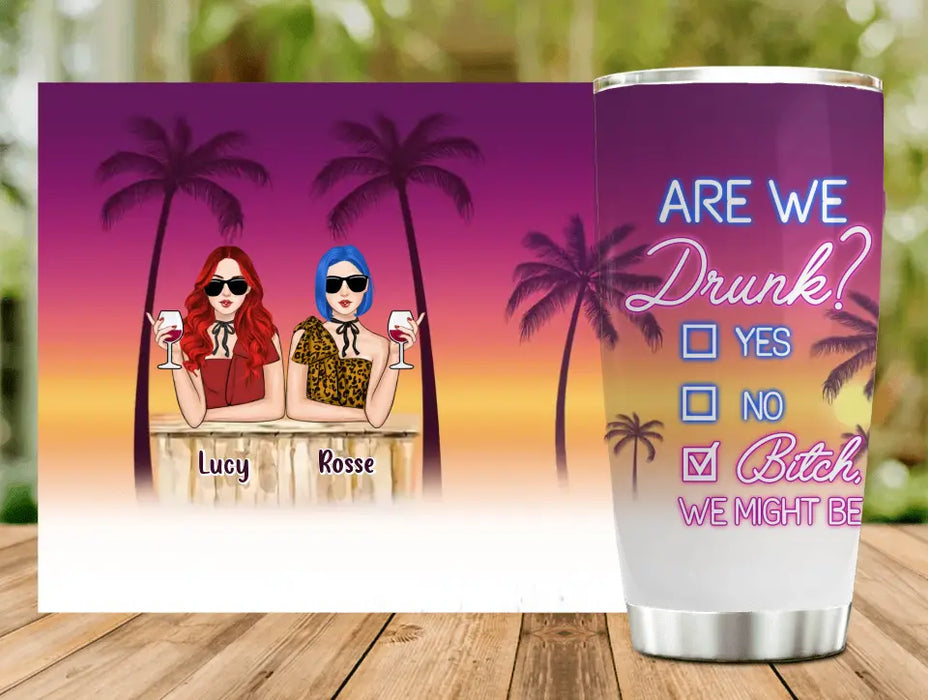 Custom Personalized Summer Retro Besties Tumbler - Gift For Beach Lovers/ Besties/ Friends - Are We Drunk?