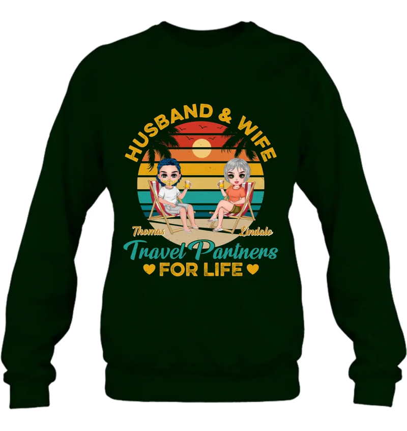 Personalized Traveling Couple Shirt/Pullover Hoodie/Long sleeve/Sweatshirt - Gift Idea For Camping Lover - Husband & Wife Travel Partners For Life
