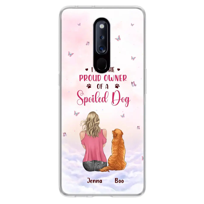 Custom Personalized Dog Mom Phone Case - Upto 5 Dogs - Gift Idea For Dog Lovers - I Am The Proud Owner Of A Spoiled Dog - Case for Xiaomi/Huawei/Oppo