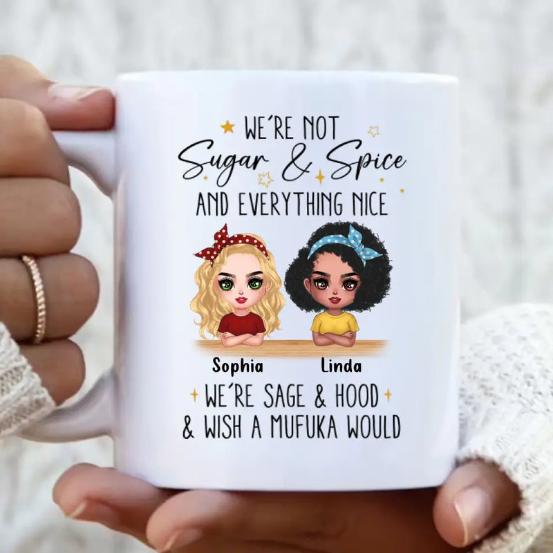 Personalized Besties Coffee Mug - Gift Idea For Best Friends/Besties - We're Not Sugar & Spice And Everything Nice